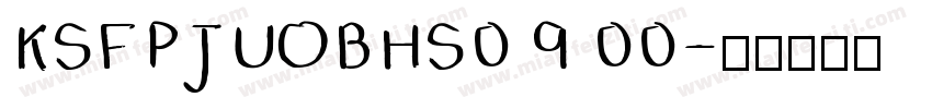 KSFPJUOBHS0 9 00字体转换